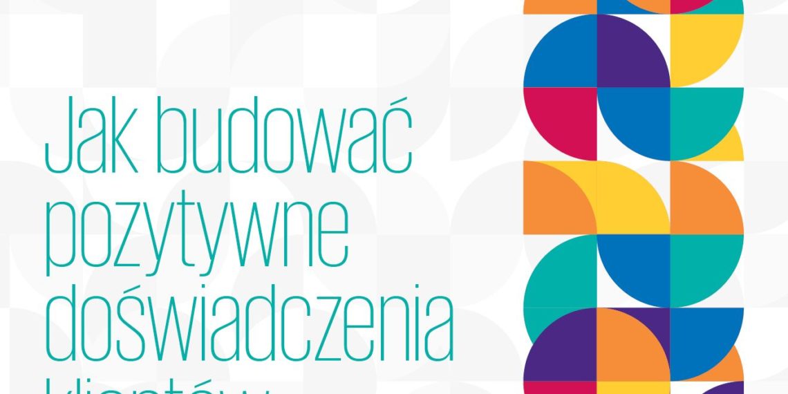 Cyfrowy klient nasz pan – polskie marki coraz skuteczniej zarządzają doświadczeniami klientów