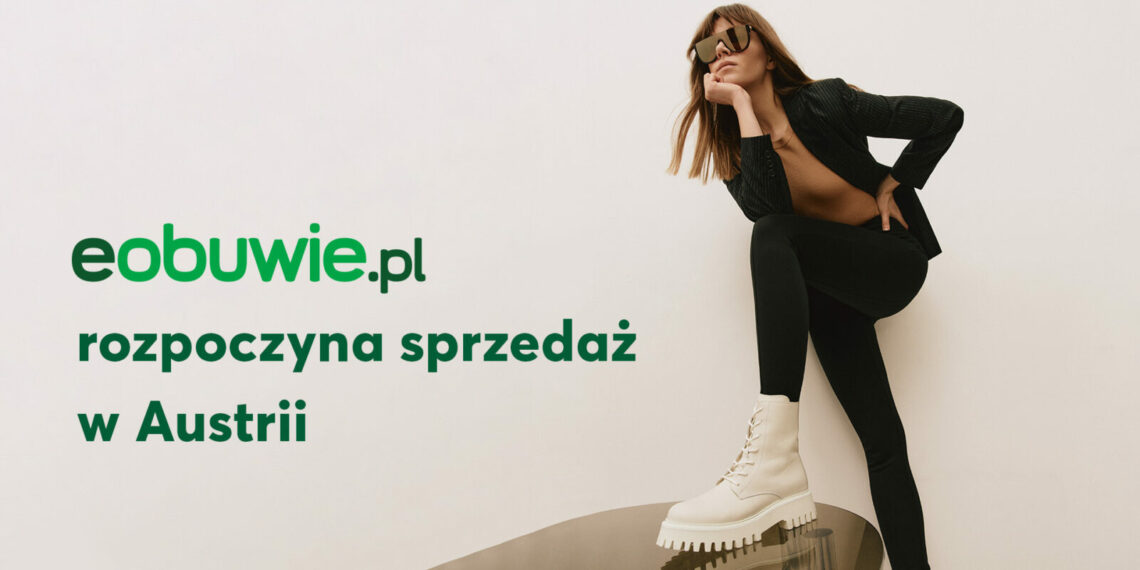 Eobuwie.pl debiutuje w Austrii