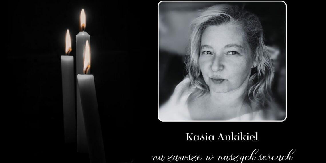 Żegnamy Kasię Ankikiel